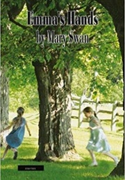Emma's Hands (Mary Swan)