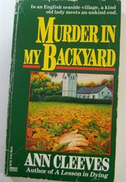 Murder in My Backyard (Ann Cleeves)