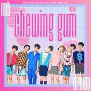 NCT Dream- Chewing Gum