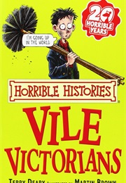 Vile Victorians (Terry Deary)