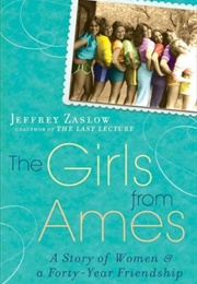 The Girls From Ames (Jeffrey Zaslow)