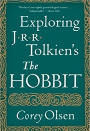 Exploring J.R.R. Tolkien's 'The Hobbit' (Corey Olsen)