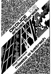 Miasto W Lustrach [Cities in Mirrors] (Olga Tokarczuk)