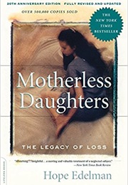 Motherless Daughters (Hope Edelman)