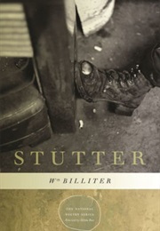 Stutter (William Billiter)
