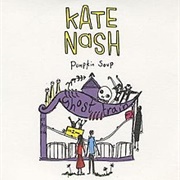 Pumpkin Soup - Kate Nash