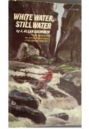 White Water, Still Water (J. Allan Bosworth)