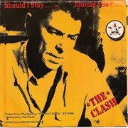 Should I Stay or Should I Go - The Clash