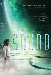 Sound (Alexandra Duncan)