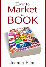 How to Market a Book (Joanna Penn)