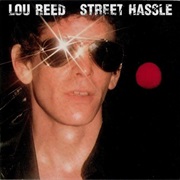 Lou Reed - Street Hassle