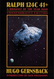 Ralph 124C 41+: A Romance of the Year 2660 (Hugo Gernsback)