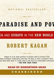 Of Paradise and Power (Robert Kagan)