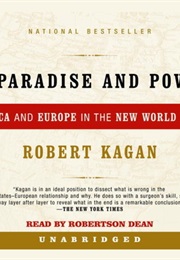 Of Paradise and Power (Robert Kagan)