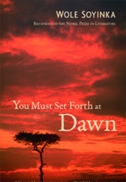 You Must Set Forth at Dawn (Ngugi Wa Thiong'o)