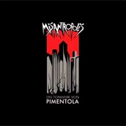 Pimentola-  Misantropolis