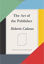 The Art of the Publisher (Roberto Calasso)