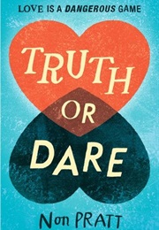 Truth or Dare (Non Pratt)