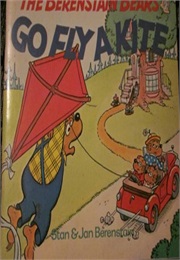 The Berenstain Bears Go Fly a Kite (Stan and Jan Berenstain)