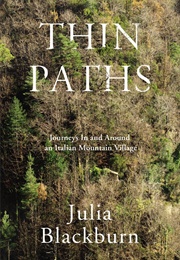 Thin Paths (Julia Blackburn)