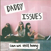 Veronica by Daddy Issues