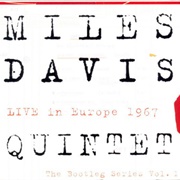 Miles Davis Quintet - Live in Europe 1967: The Bootleg Series Vol. 1