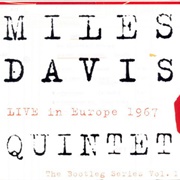 Miles Davis Quintet - Live in Europe 1967: The Bootleg Series Vol. 1