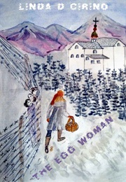 The Egg Woman (Linda D Cirino)