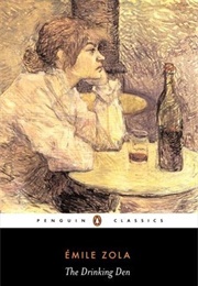 The Drinking Den/L&#39;assommoir (Émile Zola)