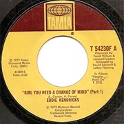 Eddie Kendricks - Girl, You Need a Change of Mind