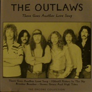 Outlaws - There Goes Another Love Song