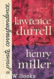A Private Correspondence (Lawrence Durrell &amp; Henry Miller)