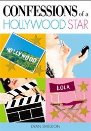 Confessions of a Hollywood Star (Dyan Sheldon)