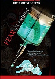 Fear of Landing (David Waltner-Toews)