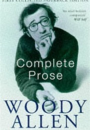 Complete Prose (Woody Allen)