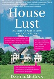 House Lust (Daniel McGinn)