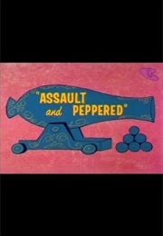 Assault and Peppered (1965)