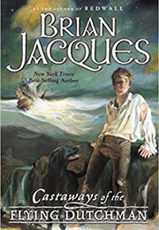 Castaways of the Flying Dutchman (Brian Jacques)