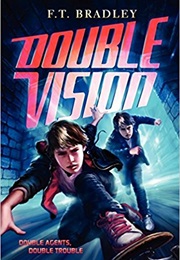 Double Vision (F.T Bradley)