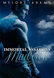 Immortal Assassins - Madrick (Melody Adams)