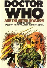 Doctor Who and the Auton Invasion (Terrance Dicks)