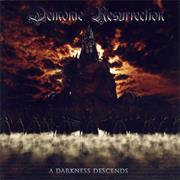 Demonic Resurrection - A Darkness Descends