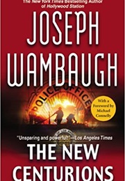 The New Centurions (Joseph Wambaugh)