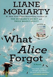 What Alice Forgot (Liane Moriarty)