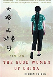 The Good Women of China: Hidden Voices (Xinran)