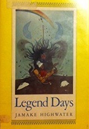 Legend Days (Jamake Highwater)