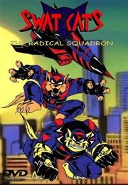 Swat Kats: The Radical Squadron (1993)