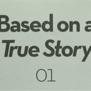 A Book Based on a True Story