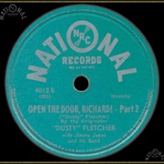 Open the Door, Richard! - Dusty Fletcher
