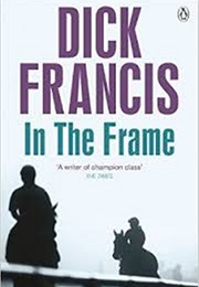 In the Frame (Dick Franics)